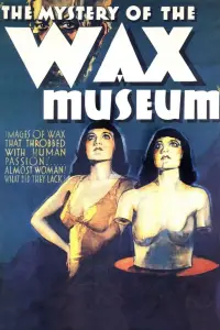 Poster to the movie "Mystery of the Wax Museum" #1094159