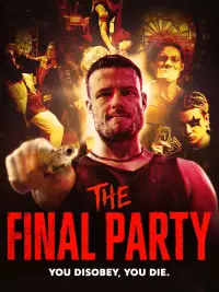 Poster to the movie "The Final Party" #1148520
