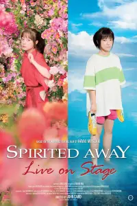 Poster to the movie "Spirited Away: Live on Stage" #1039245
