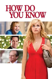 Poster to the movie "How Do You Know" #727429