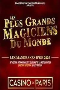 Poster to the movie "Les plus grands magiciens du monde - Les Mandrakes d