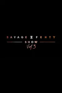 Poster to the movie "Savage X Fenty Show Vol. 3" #1223037
