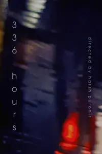 Poster to the movie "336 hours" #1008171