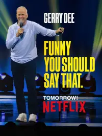 Poster to the movie "Gerry Dee: Funny You Should Say That" #1060795