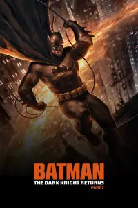 Poster to the movie "Batman: The Dark Knight Returns, Part 2" #973651