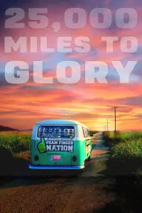 Poster to the movie "25,000 Miles to Glory" #1015227