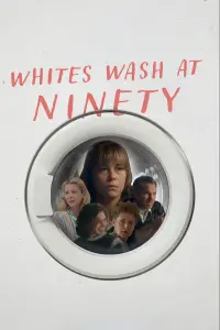 Poster to the movie "Whites Wash at Ninety" #1134746