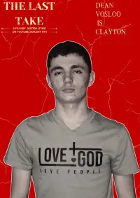 Poster to the movie "The Last Take" #1158777