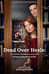 Poster to the movie "Dead Over Heels: An Aurora Teagarden Mystery" #1136368