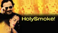 Backdrop to the movie "Holy Smoke" #1062109