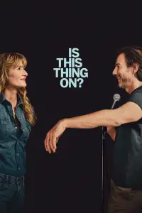 Poster to the movie "Is This Thing On?" #946261