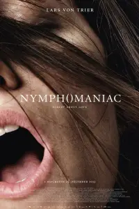 Poster to the movie "Nymphomaniac: Vol. I" #696922