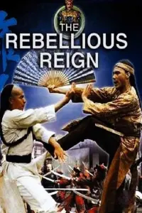 Poster to the movie "Rebellious Reign" #827074