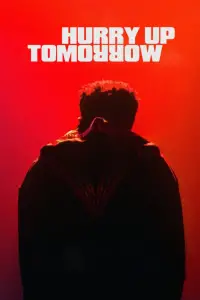 Poster to the movie "Hurry Up Tomorrow" #930291