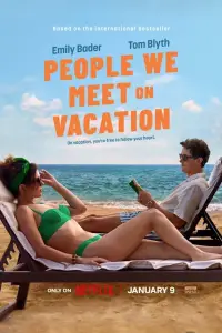 Poster to the movie "People We Meet on Vacation" #960037
