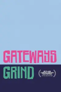 Poster to the movie "Gateways Grind" #706953