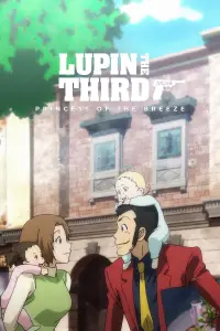 Poster to the movie "Lupin the Third: Princess of the Breeze" #1082394