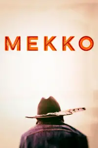 Poster to the movie "Mekko" #1228968
