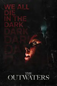 Poster to the movie "The Outwaters" #1078070