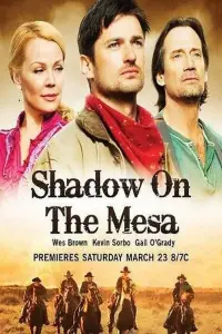 Poster to the movie "Shadow on the Mesa" #1015947