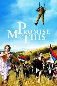 Poster to the movie "Promise Me This" #1051574