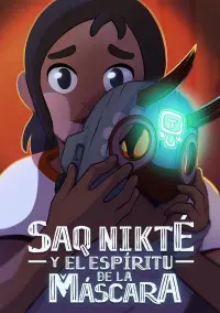 Poster to the movie "Saq Nikté and the Spirit of the Mask" #778204