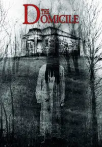 Poster to the movie "The Domicile" #1183344