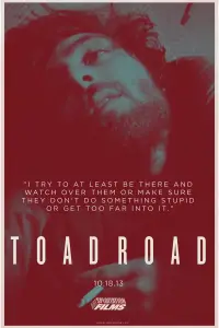 Poster to the movie "Toad Road" #1075220