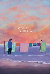 Poster to the movie "Warm Shadows" #1066505