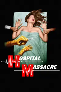 Poster to the movie "Hospital Massacre" #1117697