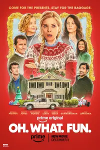 Poster to the movie "Oh. What. Fun." #1054531