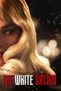 Poster to the movie "The White Orchid" #976824