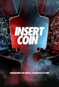 Poster to the movie "Insert Coin" #1050635
