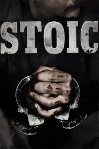 Poster to the movie "Stoic" #978899