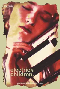 Poster to the movie "Electrick Children" #1067406