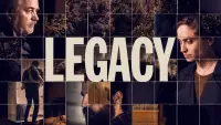Backdrop to the movie "Legacy" #1069038