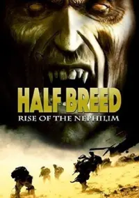 Poster to the movie "Half Breed: Rise of the Nephilim" #773692