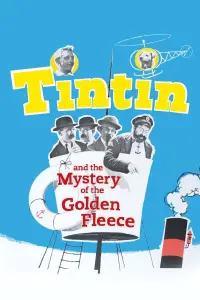 Poster to the movie "Tintin and the Mystery of the Golden Fleece" #961495