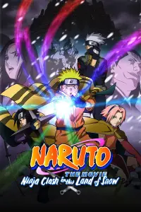 Poster to the movie "Naruto the Movie: Ninja Clash in the Land of Snow" #977924