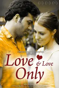 Poster to the movie "Love and Love Only" #772973
