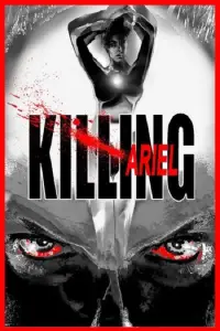Poster to the movie "Killing Ariel" #1071095