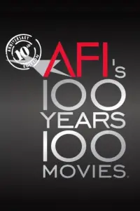 Poster to the movie "AFI: 100 Years... 100 Movies... 10th Anniversary Edition" #1147299