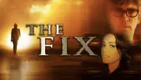 Backdrop to the movie "The Fix" #1256085