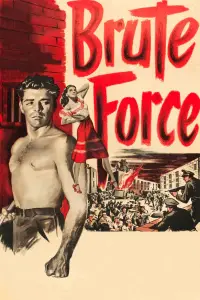 Poster to the movie "Brute Force" #697639