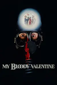 Poster to the movie "My Bloody Valentine" #793350
