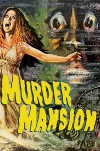 Poster to the movie "Murder Mansion" #928317