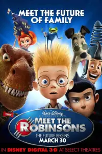 Poster to the movie "Meet the Robinsons" #930452