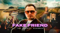 Backdrop to the movie "Fake Friend: The Ticket Scammer" #1102312