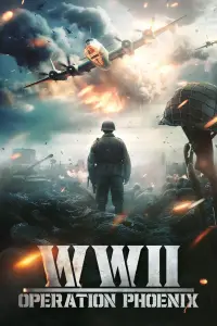 Poster to the movie "WWII: Operation Phoenix" #653373