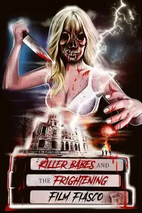 Poster to the movie "Killer Babes and the Frightening Film Fiasco" #1160080